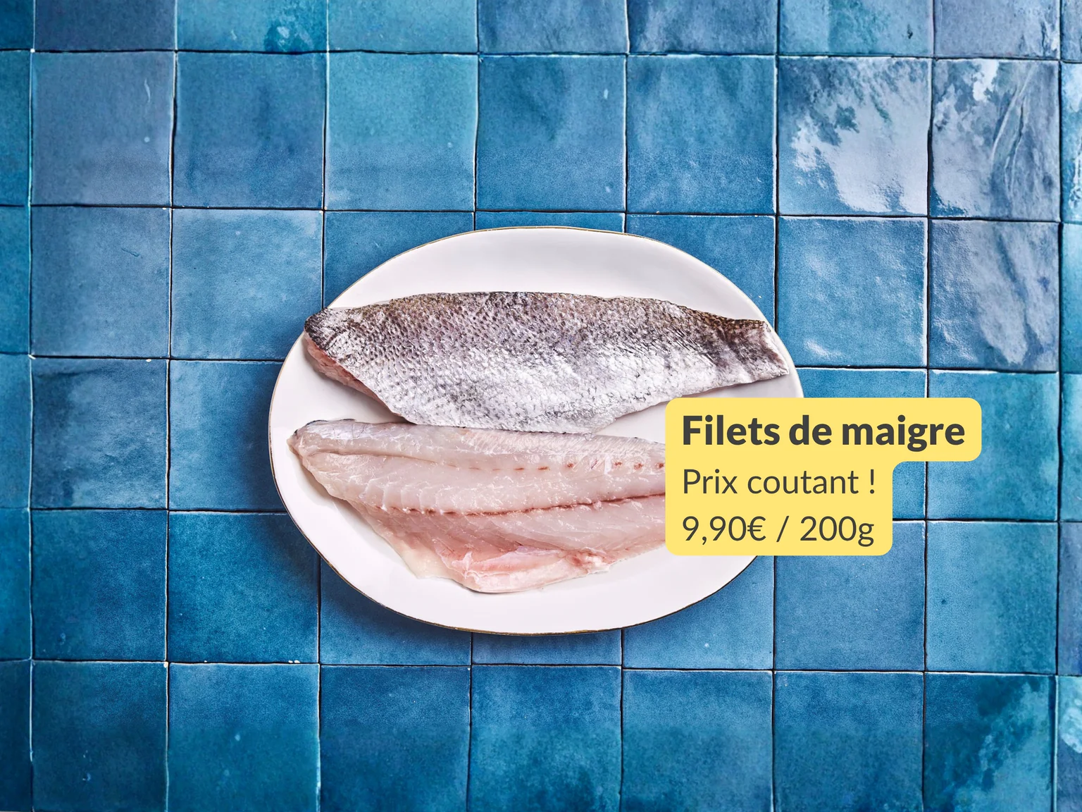 Maigre à prix coutant pour la journée mondiale des océans